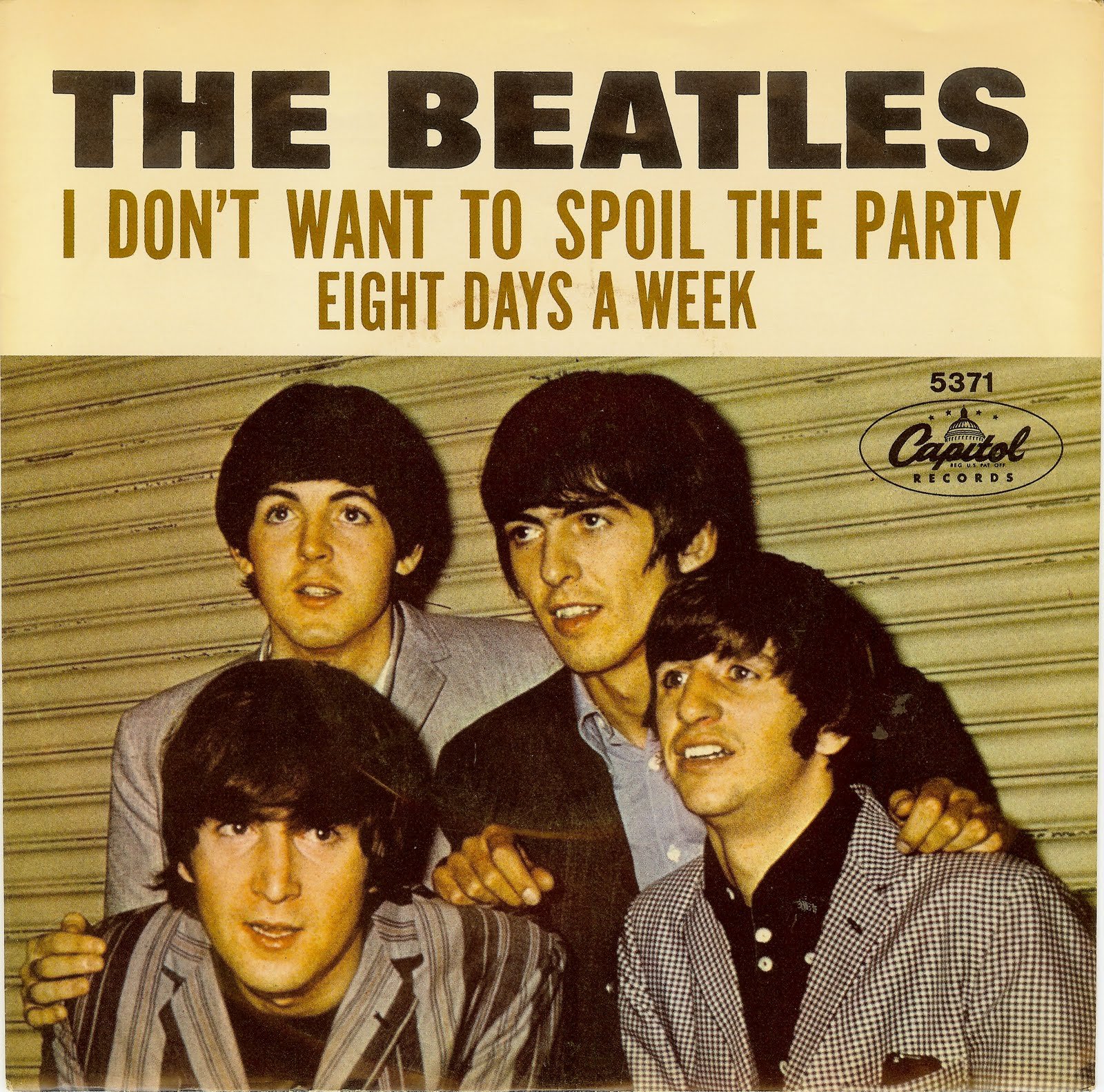 1965 (Feb 15) - 'Eight Days A Week' and 'I Don't Want To Spoil The Party' Released
