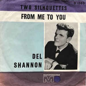 1963 (Jun 29) - Del Shannon's 'From Me To You' Enters the Hot 100
