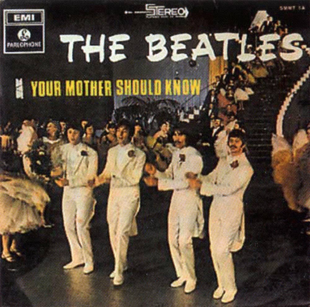 1967 (Sep 16) - 'Your Mother Should Know' Re-recorded
